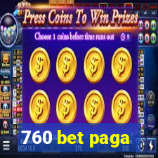 760 bet paga